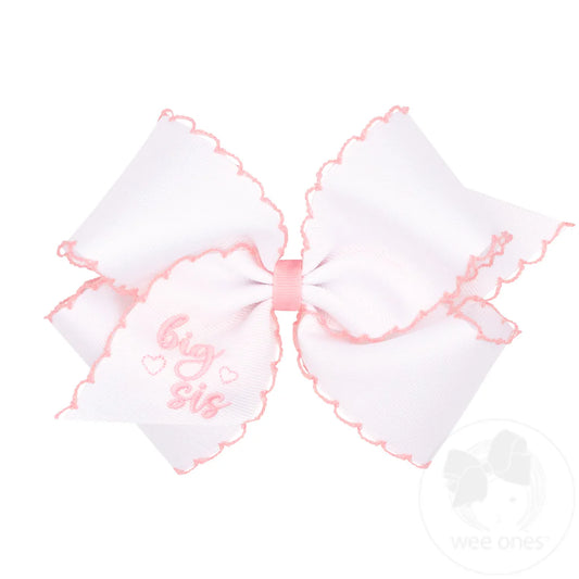 Grosgrain Bow with Light Pink Moonstitch Edge and "BIG SIS" Embroidery