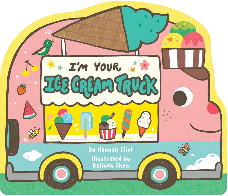 I'm Your Ice Cream Truck Book