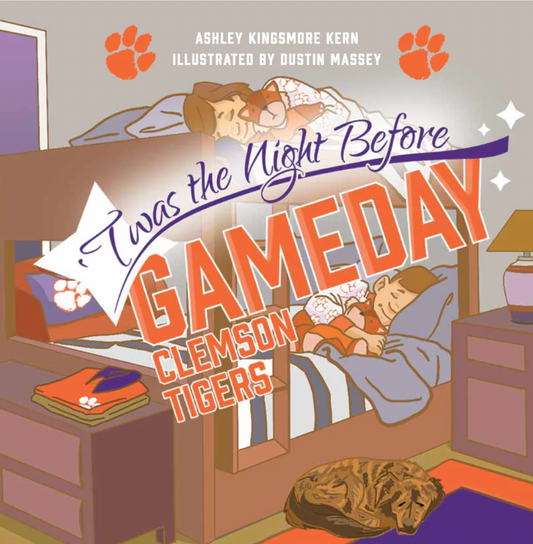 'Twas the Night Before Gameday- Clemson Tigers