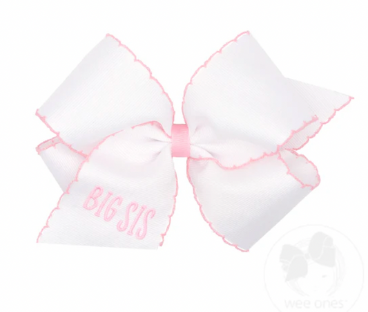 Grosgrain Bow with Light Pink Moonstitch Edge and "BIG SIS" Embroidery (Copy)