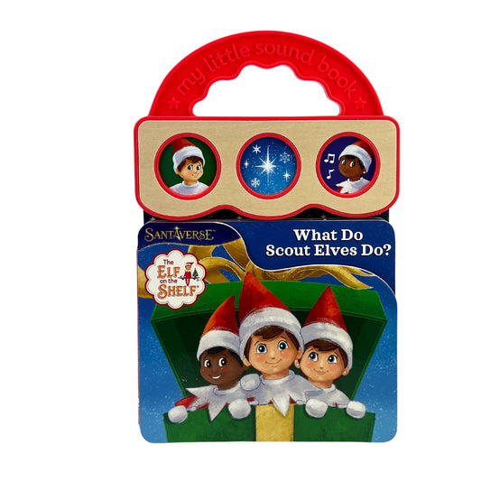 Elf on the Shelf: What Do Scout Elves Do? Christmas Sound Bk